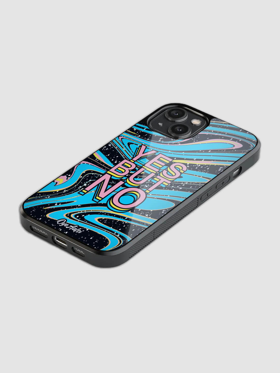 Yes But Quote Glass Phone Case