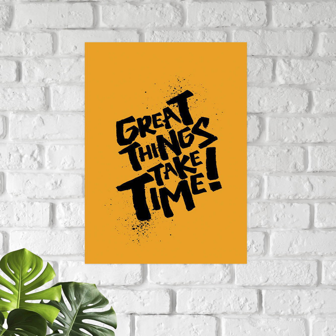 Great Things Take Time Poster