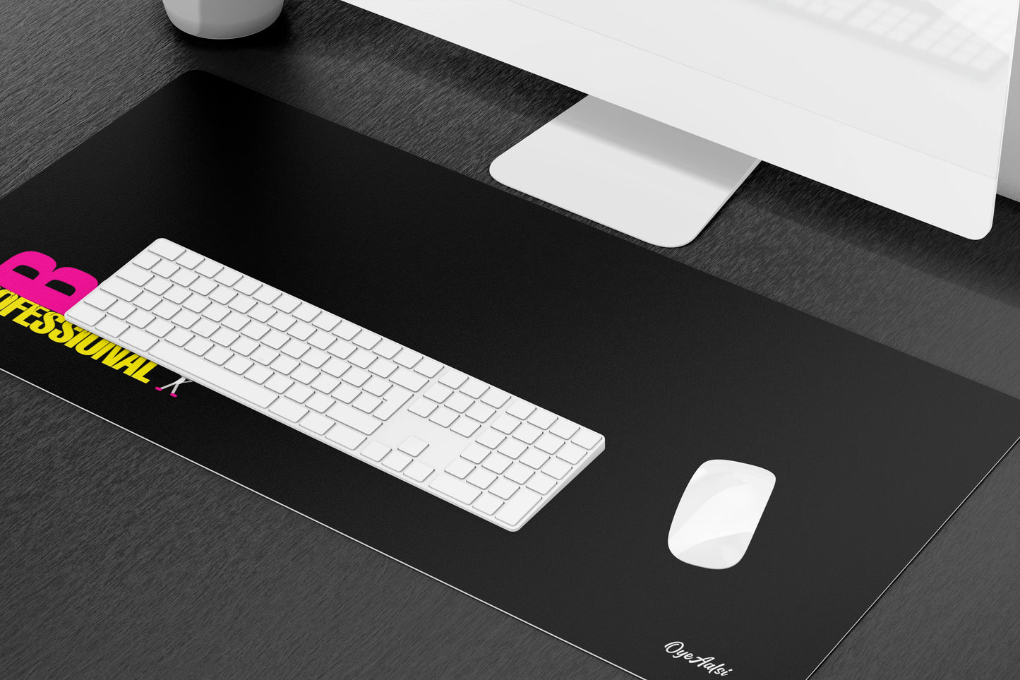 Be Professional Desk Mat | Mouse Pad