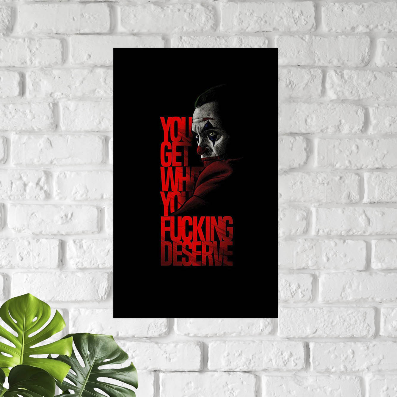 You Get What You Deserve Poster