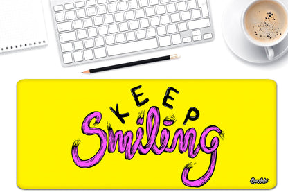 Keep Smiling Desk Mat | Mouse Pad