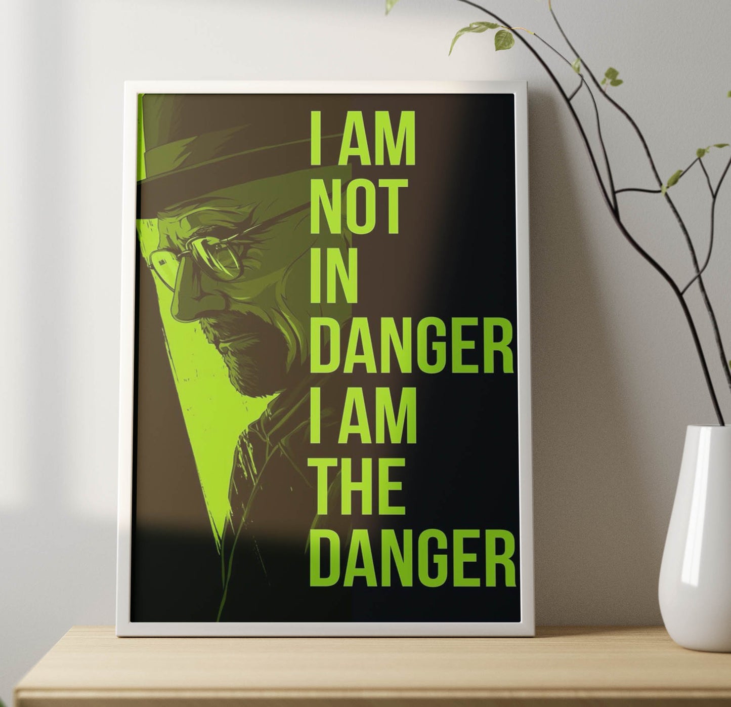 I Am The Danger Poster Frame