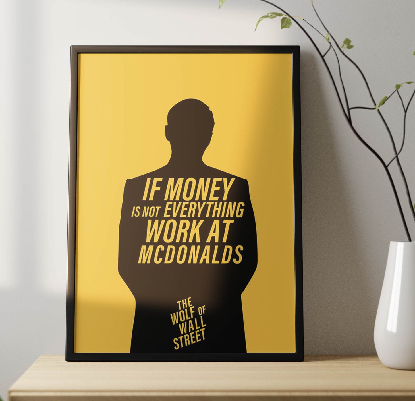 Money Is Everything Poster Frame